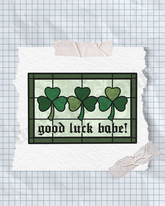 Good Luck Babe Sticker