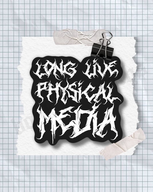Long Live Physical Media Holographic Sticker